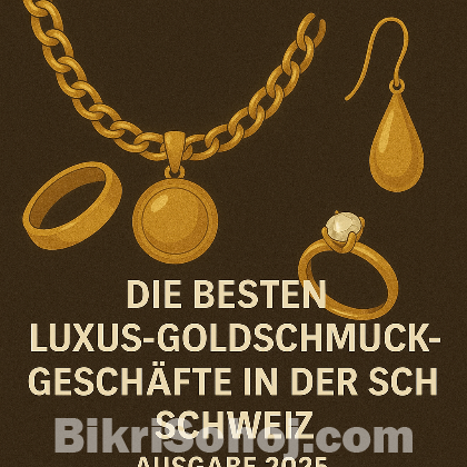 Bestes Luxus-Goldschmuckgeschäft in der Schweiz bikrisohoj